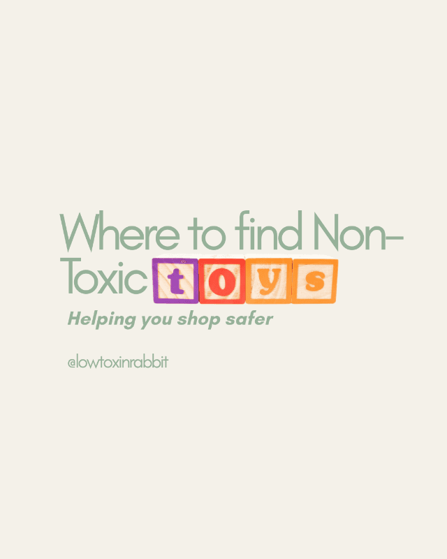 Where to find Non-Toxic Toys