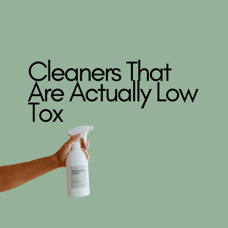 Cleaners That Are Actually Low Tox