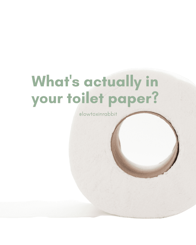 What's Actually in Your Toilet Paper (And What to Use Instead)